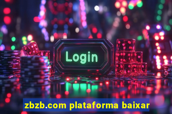 zbzb.com plataforma baixar